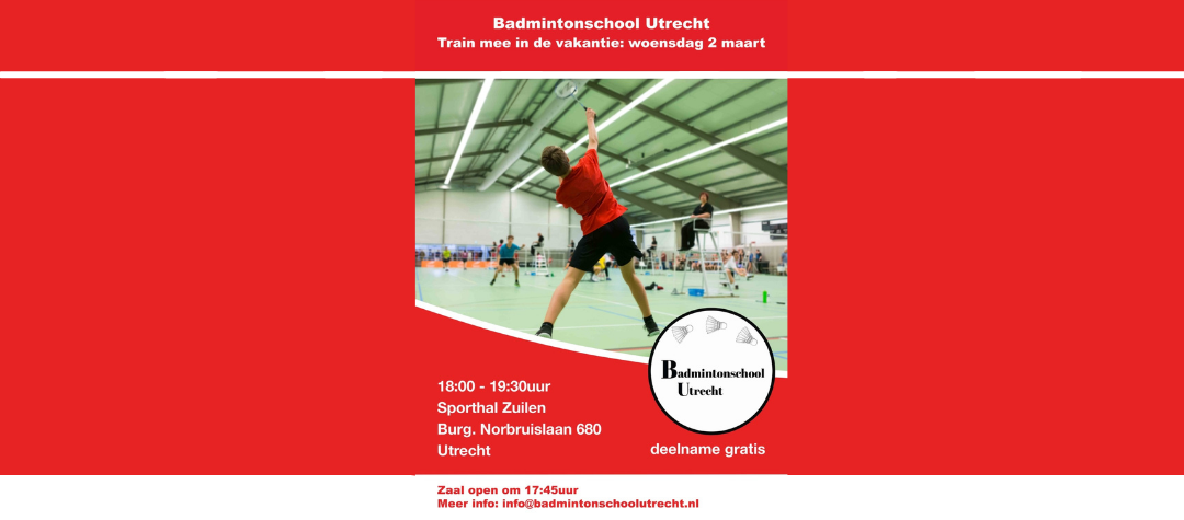 Meetrainen Vakantie Badmintonschool Utrecht, ook niet leden welkom!